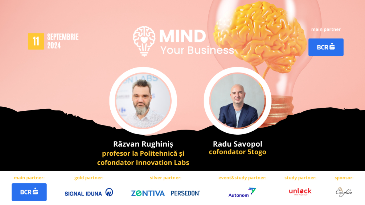 Radu Savopol și Răzvan Rughiniș - speakeri la Mind your Business