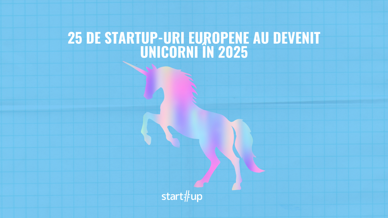 AI, fintech, biotech, apărare, hardware și aviație: 25 de startup-uri europene au devenit unicorni în 2025
