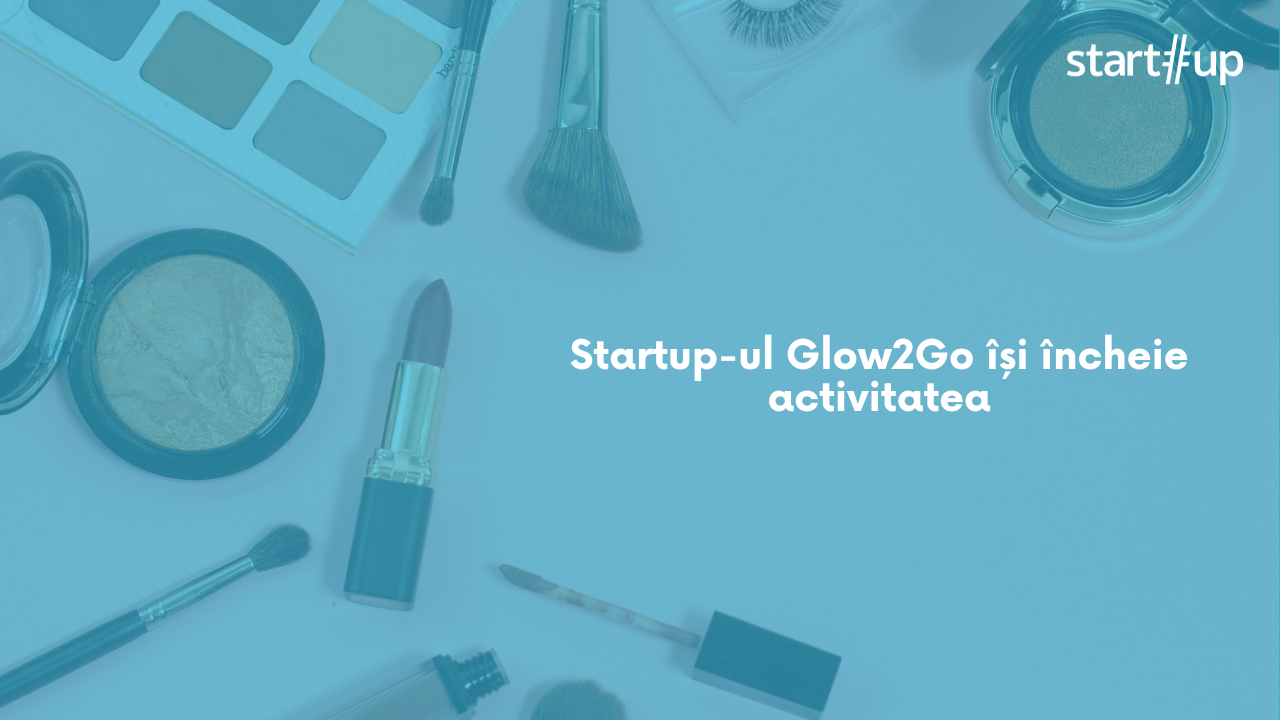 Startup-ul Glow2Go își încheie activitatea