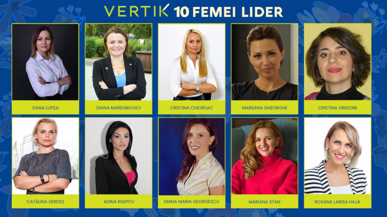 VERTIK a selectat 10 Femei Lider cu experiență profesională cumulată de 200 de ani