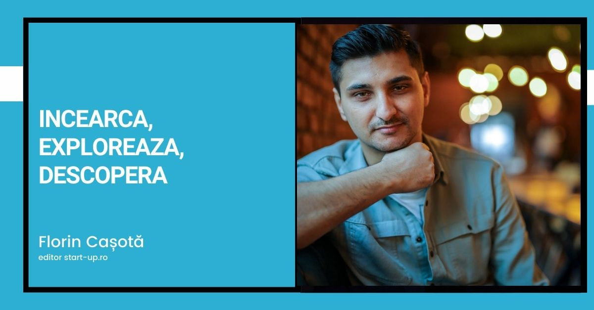 Încearcă, explorează, descoperă