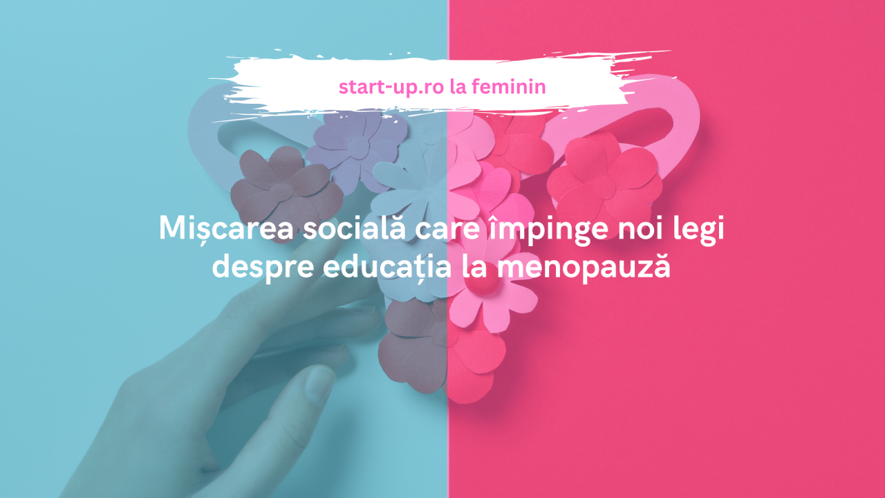 Mișcarea socială care aduce noi legi privind educația despre menopauză