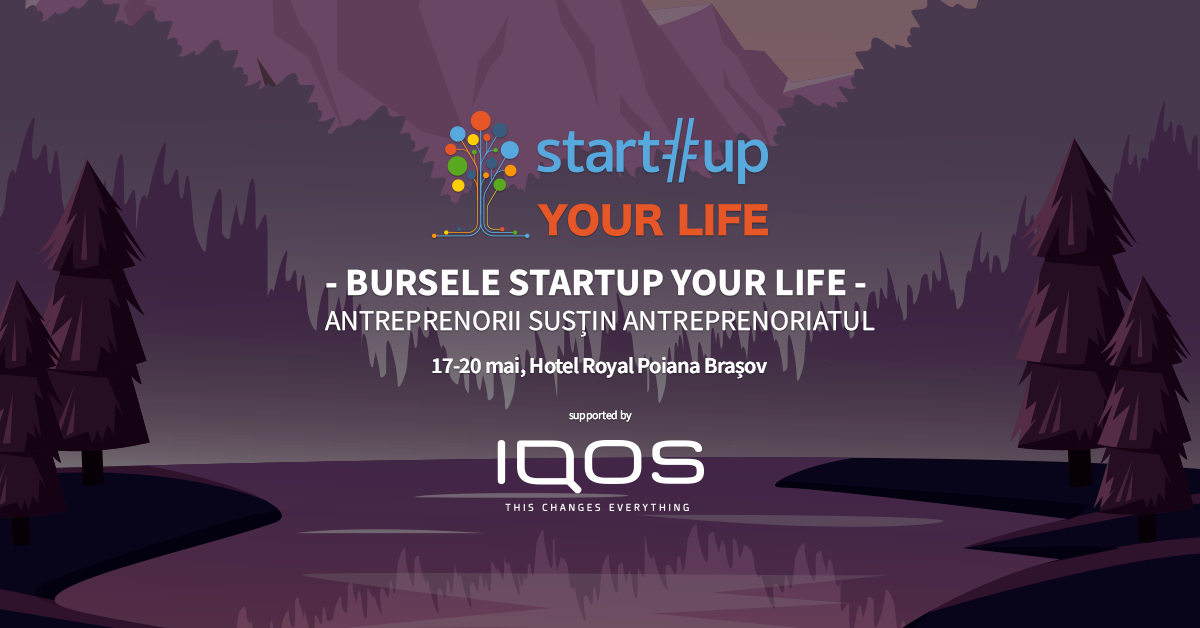 Bursele Startup Your Life - înscrie-te ca să vii la tabăra de afaceri