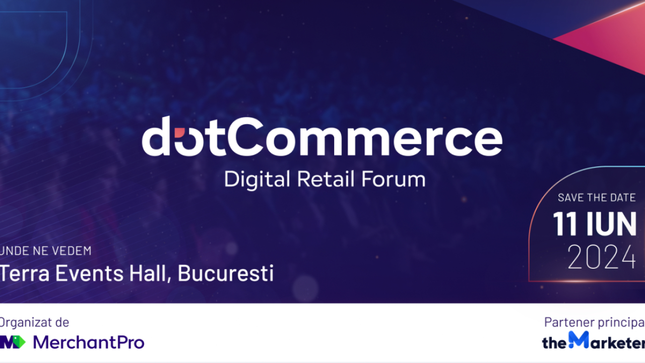MerchantPro aduce liderii din eCommerce la dotCommerce Digital Forum