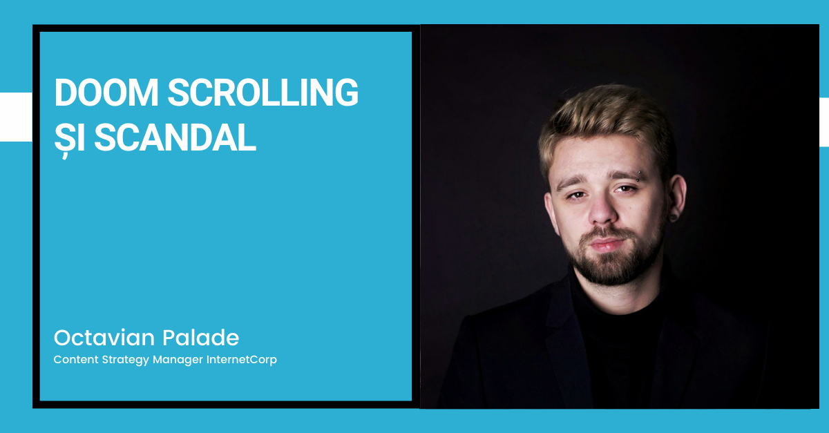 Doom scrolling și scandal