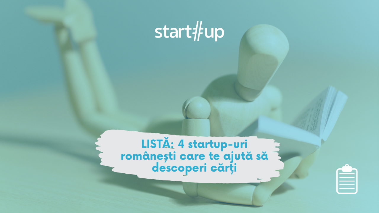 LISTĂ: 4 startup-uri românești care te ajută să descoperi cărți