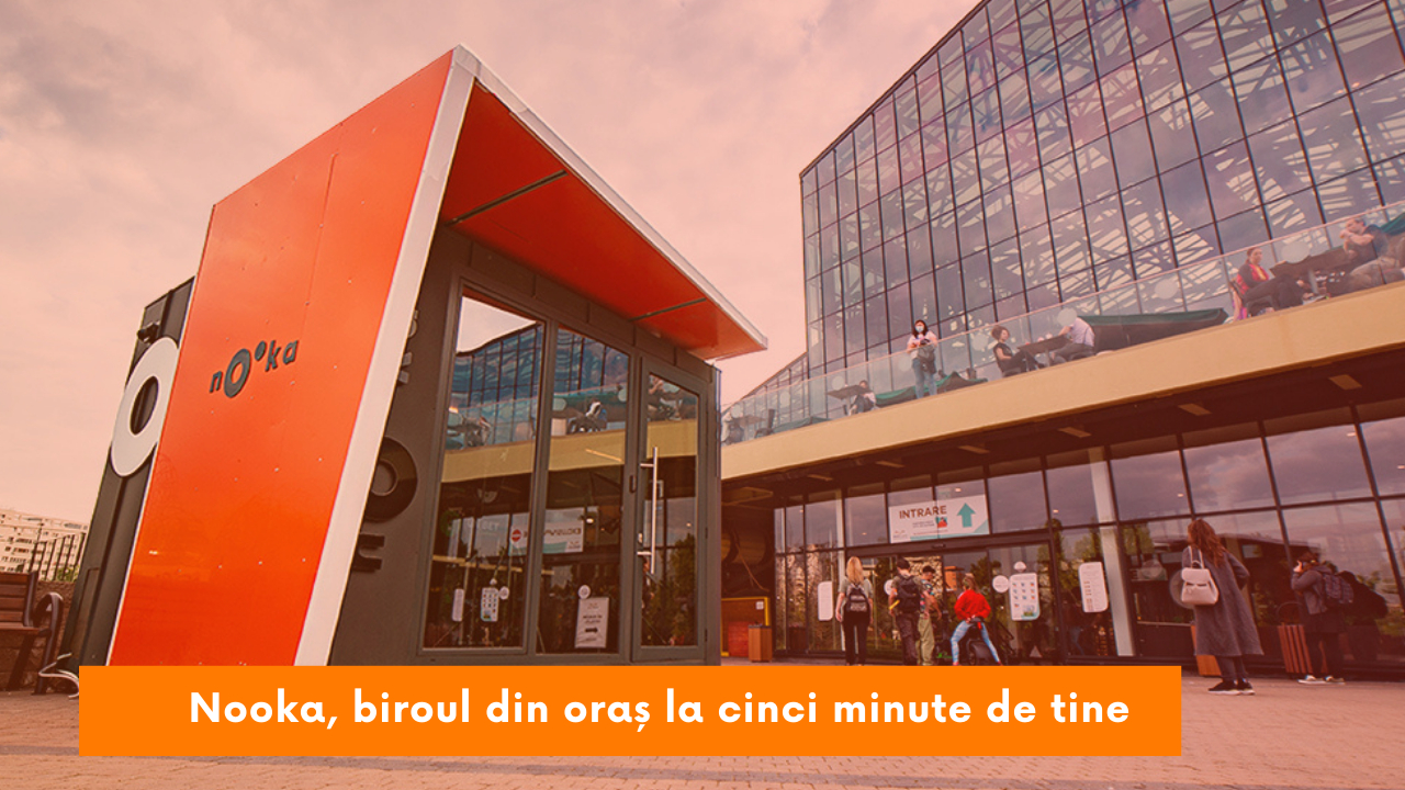 Nooka, biroul de la 5 minute de tine în fiecare oraș inteligent din România