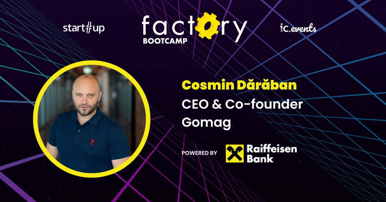 Factory Bootcamp - Cosmin Dărăban te învață strategiile potrivite în ecommerce