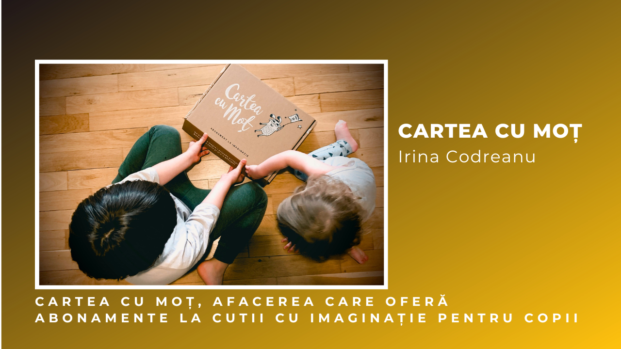 Cartea cu Moț, afacerea care oferă abonamente la "cutii imaginație" pentru copii