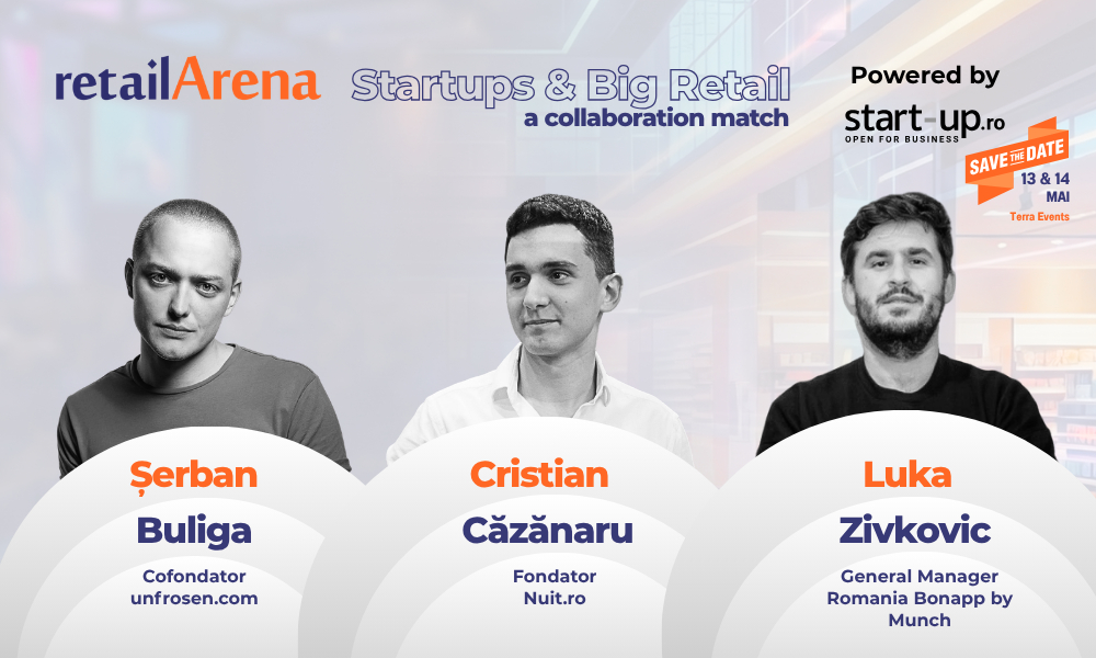 Panel start-up.ro la evenimentul retailArena: ce aduc startup-urile la masa marilor jucători