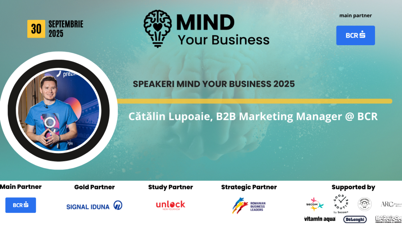 Speaker la Mind your Business 2025: Cătălin Lupoaie, B2B Marketing Manager la BCR