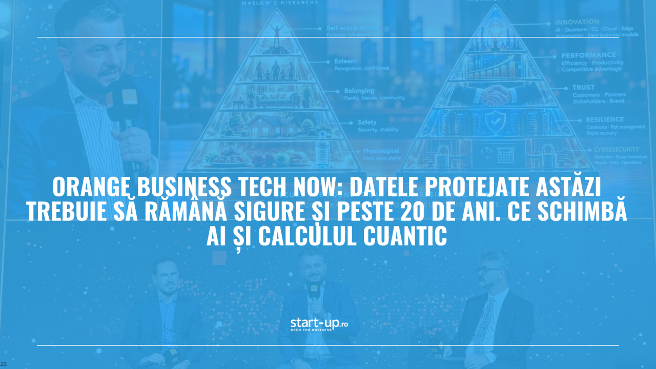Orange Business Tech Now: Datele protejate astăzi trebuie să rămână sigure și peste 20 de ani. Ce schimbă AI și calculul cuantic