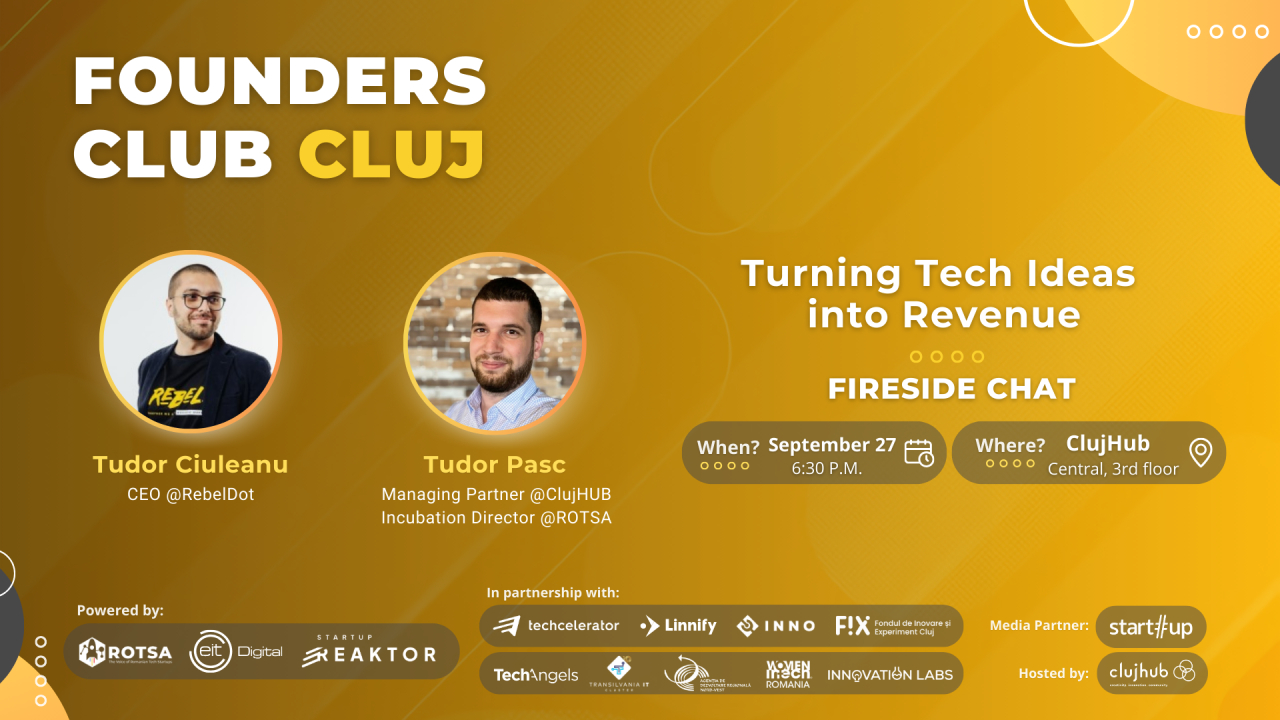 Cum transformi ideile tech în afaceri cu venituri, tema meetup-ului Founders Club Cluj