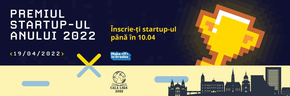Gala LSRS 2022: înscrieri deschise pentru startup-ul anului 2022