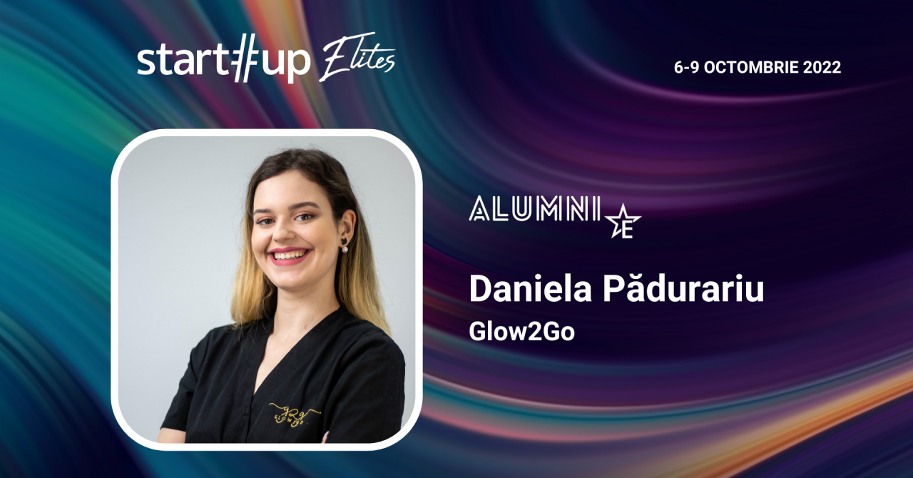 Alumnii Startup Elites: Daniela Pădurariu, cofondatoare Glow2Go