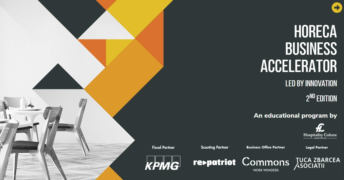 HoReCa Business Accelerator: finanțări de 410.000 de euro pentru antreprenori