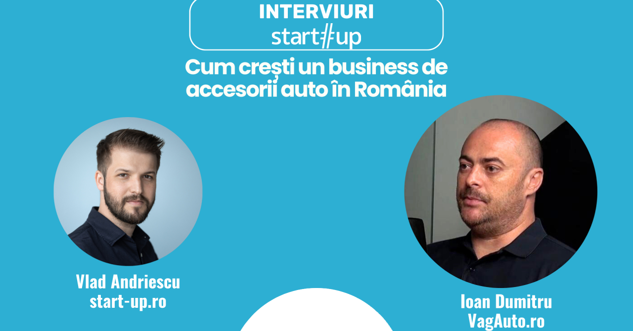 Ioan Dumitru, VagAuto.ro - cum crești un business de accesorii auto