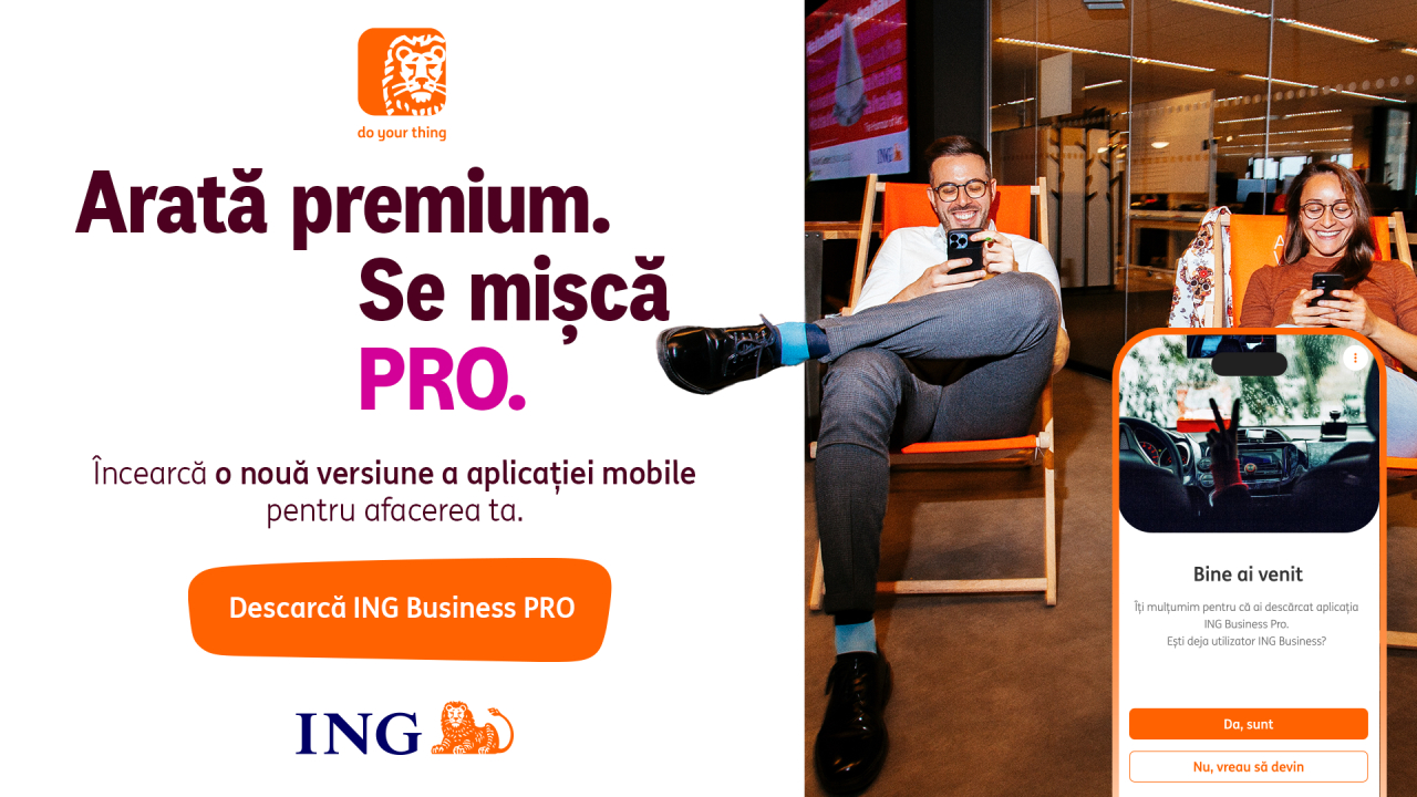 ING Bank România relansează ING Business PRO, o versiune îmbunătățită a aplicației mobile pentru antreprenori