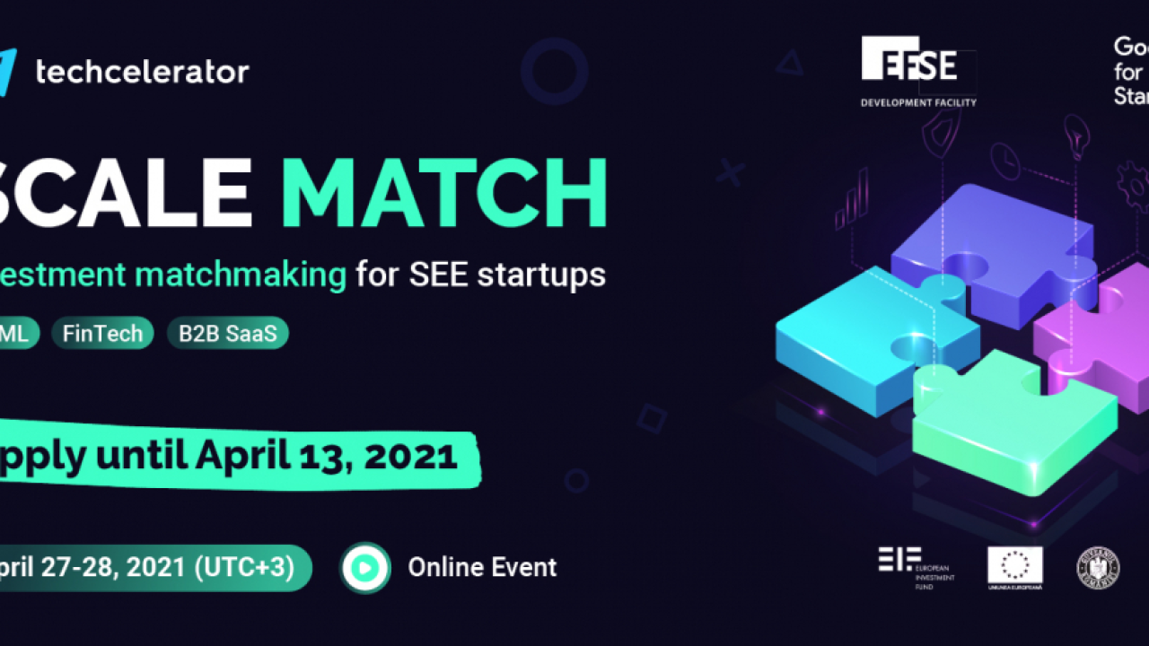 Techcelerator se extinde în Europa de SE prin Scale Match: matchathon regional