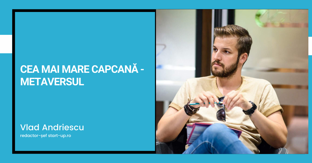 Cea mai mare capcană - metaversul