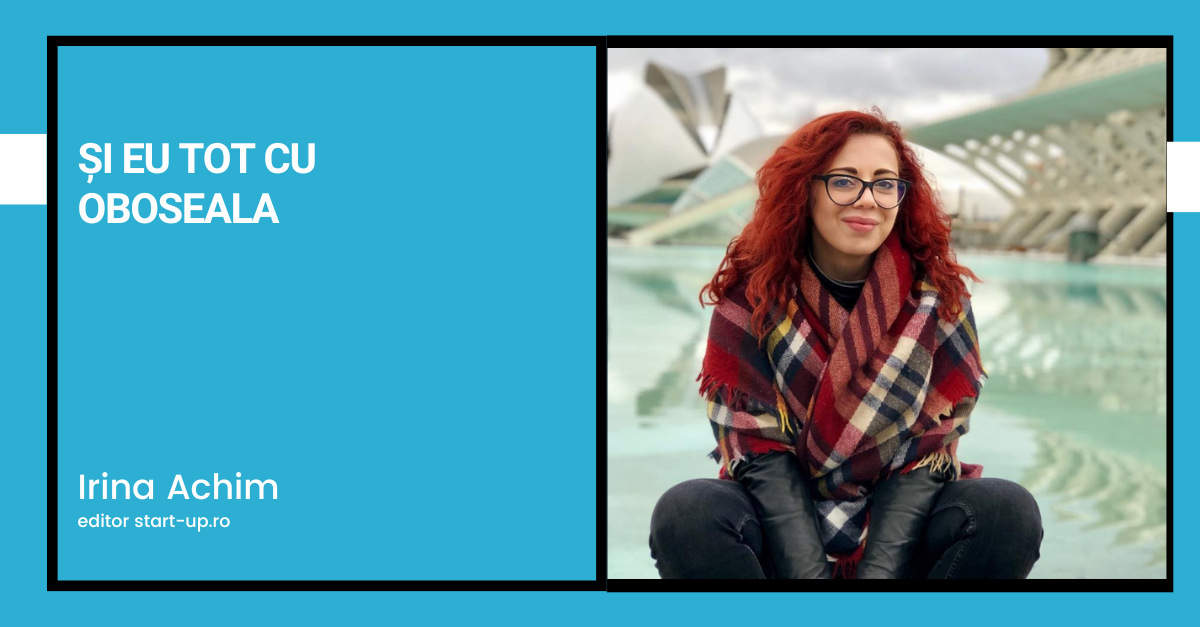 Și eu tot cu oboseala