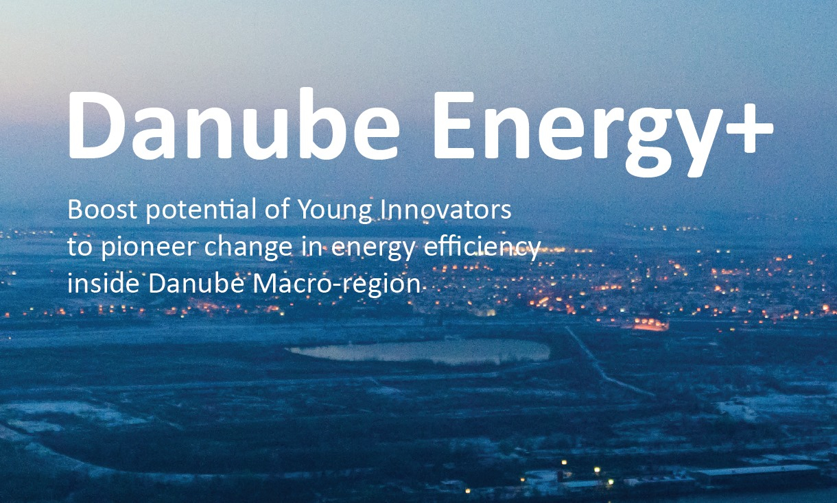 Danube+: Concursul pentru tinerii cu idei bune în domeniul energiei