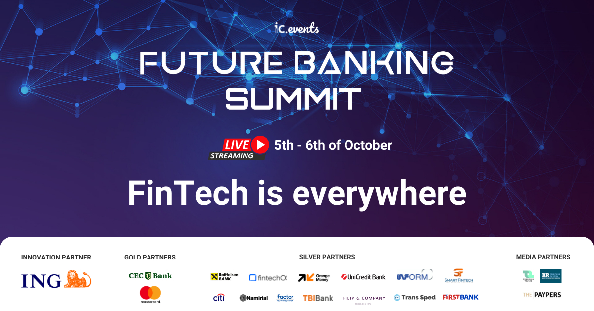 Future Banking Summit: Experții dezbat viitorul serviciilor financiare