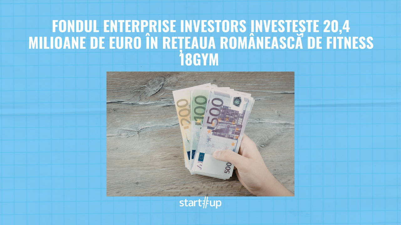 Fondul Enterprise Investors investește 20,4 milioane de euro în rețeaua românească de fitness 18GYM pentru a susține extinderea