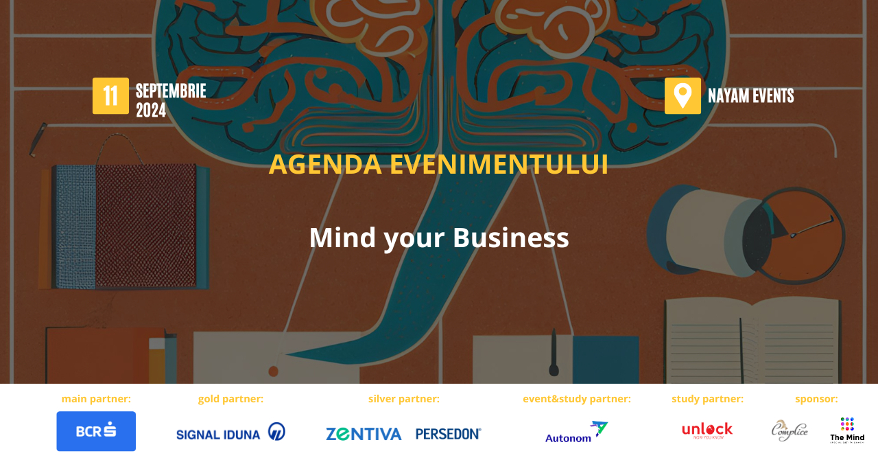 Agenda evenimentului Mind your Business