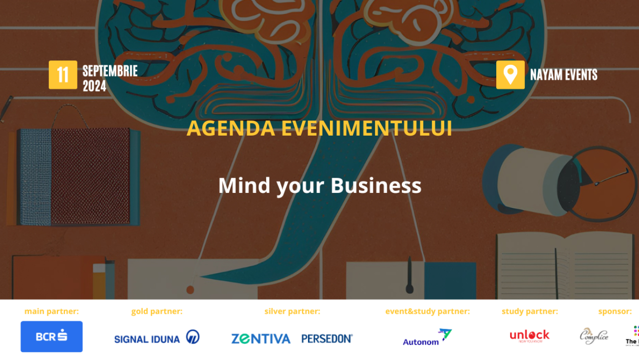 Agenda evenimentului Mind your Business