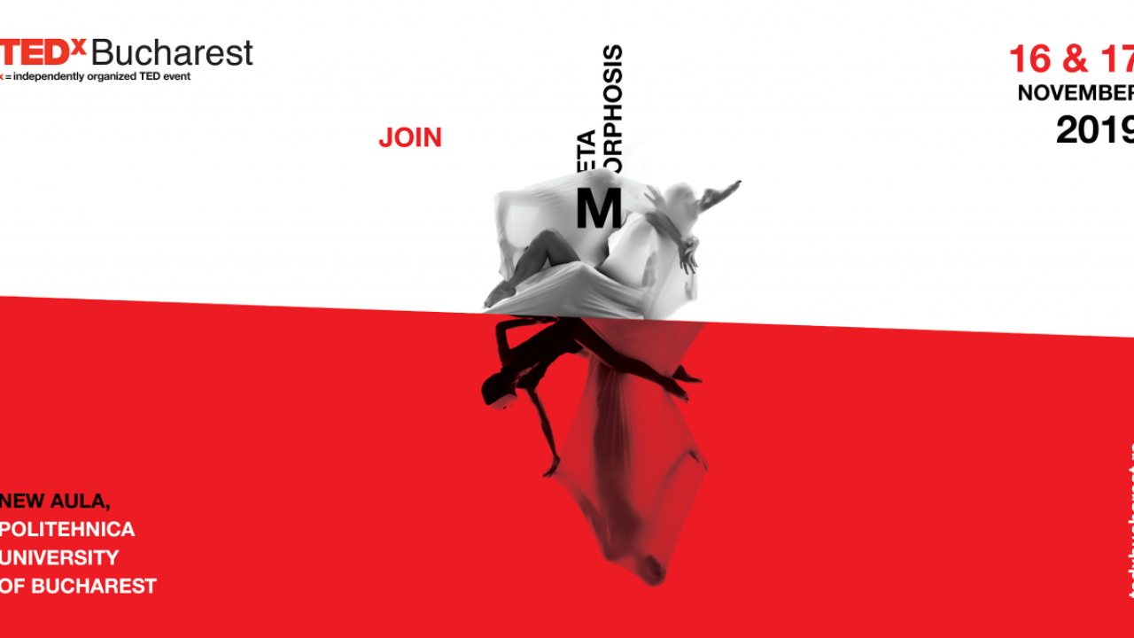TEDxBucharest Metamorphosis: nou lineup de speakeri confirmați