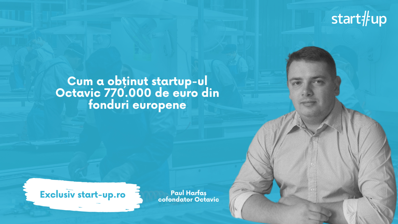 Cum a obținut startup-ul Octavic 770.000 de euro din fonduri europene?