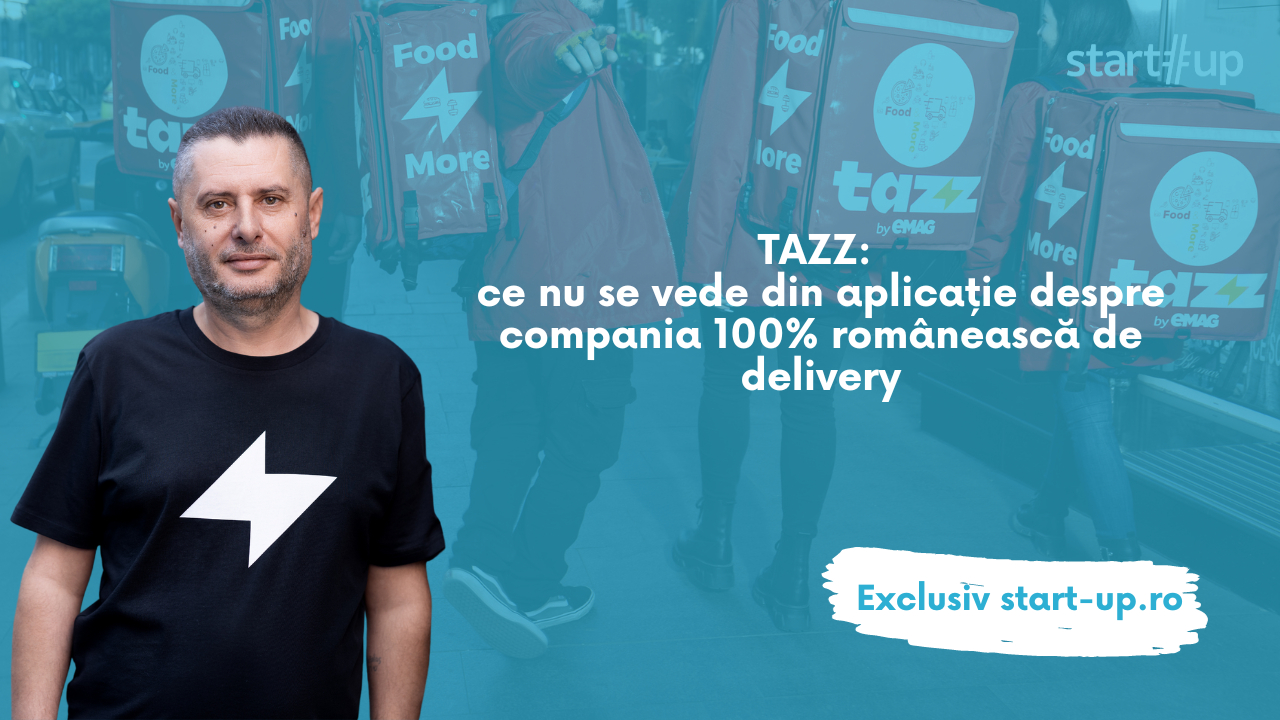 TAZZ: ce nu se vede din aplicație despre compania 100% românească de delivery