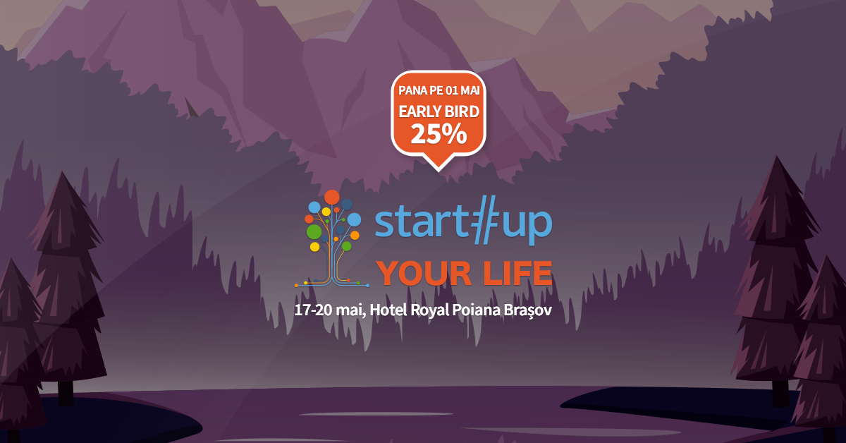 Înscrieri deschise la tabăra de antreprenoriat Startup Your Life