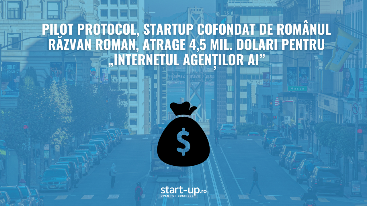 Pilot Protocol, startup cofondat de românul Răzvan Roman, atrage 4,5 mil. dolari pentru „internetul agenților AI”