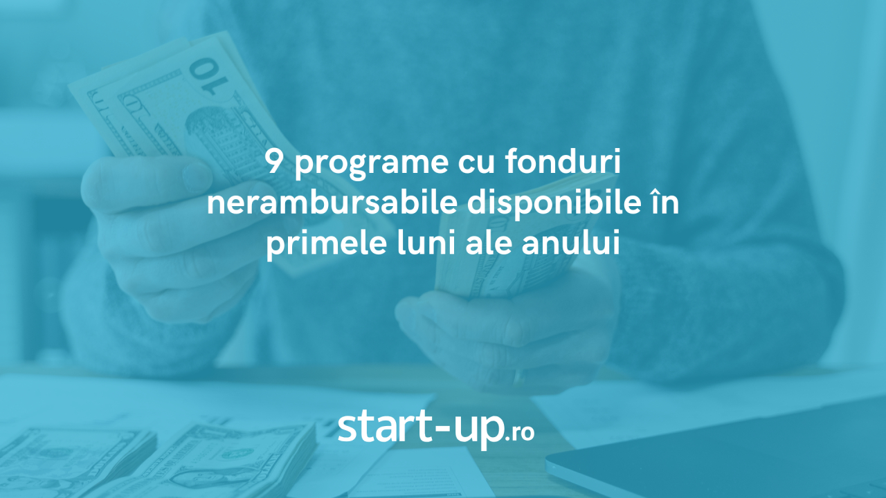 Peste 2 mld euro fonduri nerambursabile pentru startup-uri. Programe disponibile