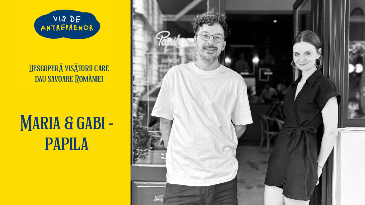 PAPILA: antreprenorii care au făcut business din deviza ”nicio masă fără supă”