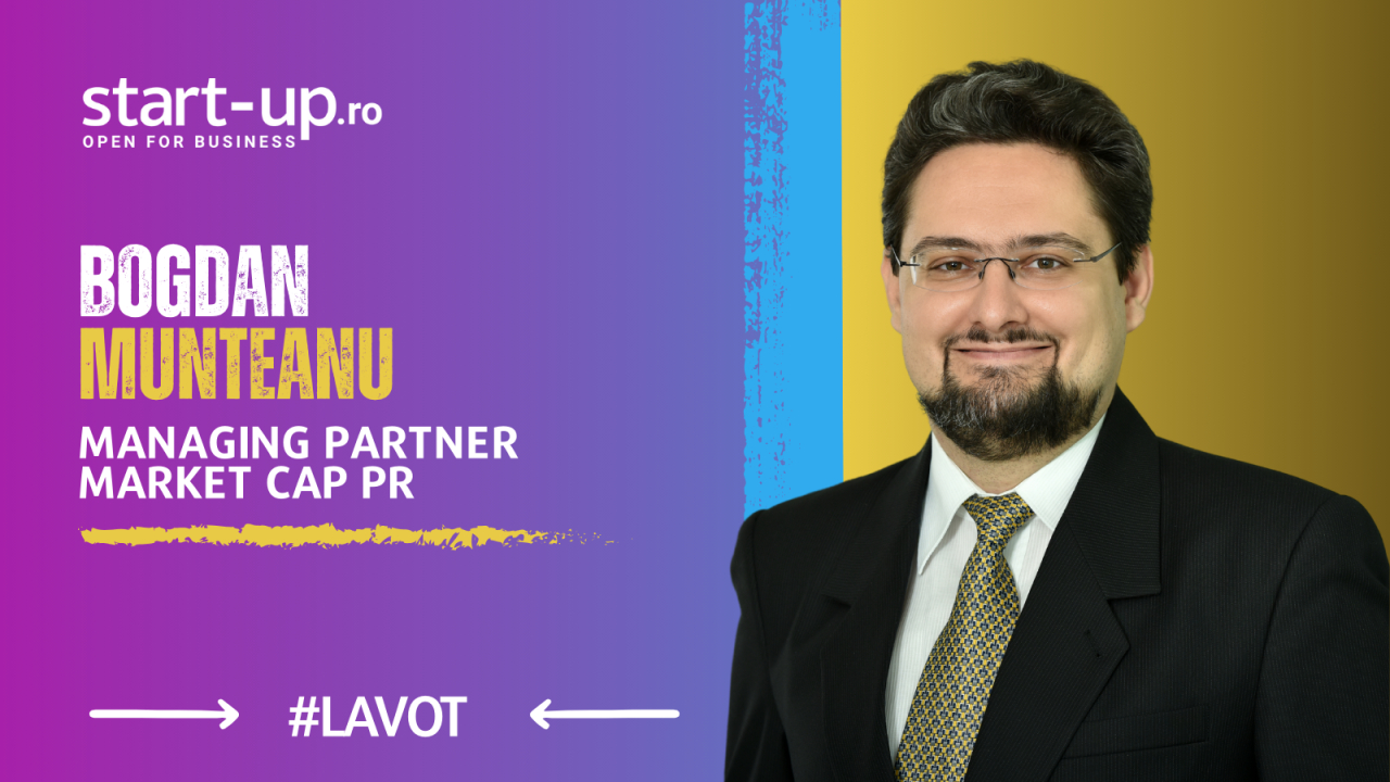La Vot | Bogdan Munteanu, fondator Market Cap PR: Economia României are nevoie de capital și de know-how străin ca de aer