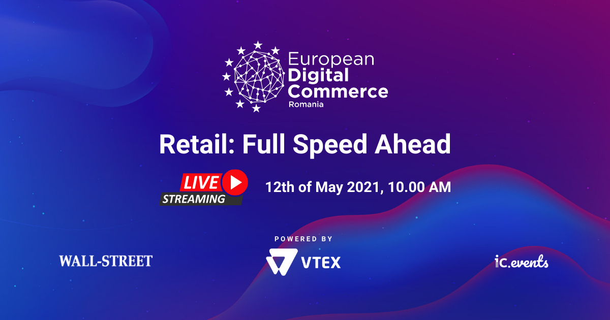 Noi orizonturi pentru eCommerce și retail la European Digital Commerce by VTEX