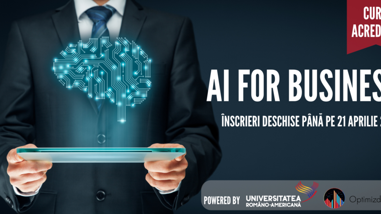 Cursul postuniversitar „AI for Business” se lansează pentru pasionații de tehnologie