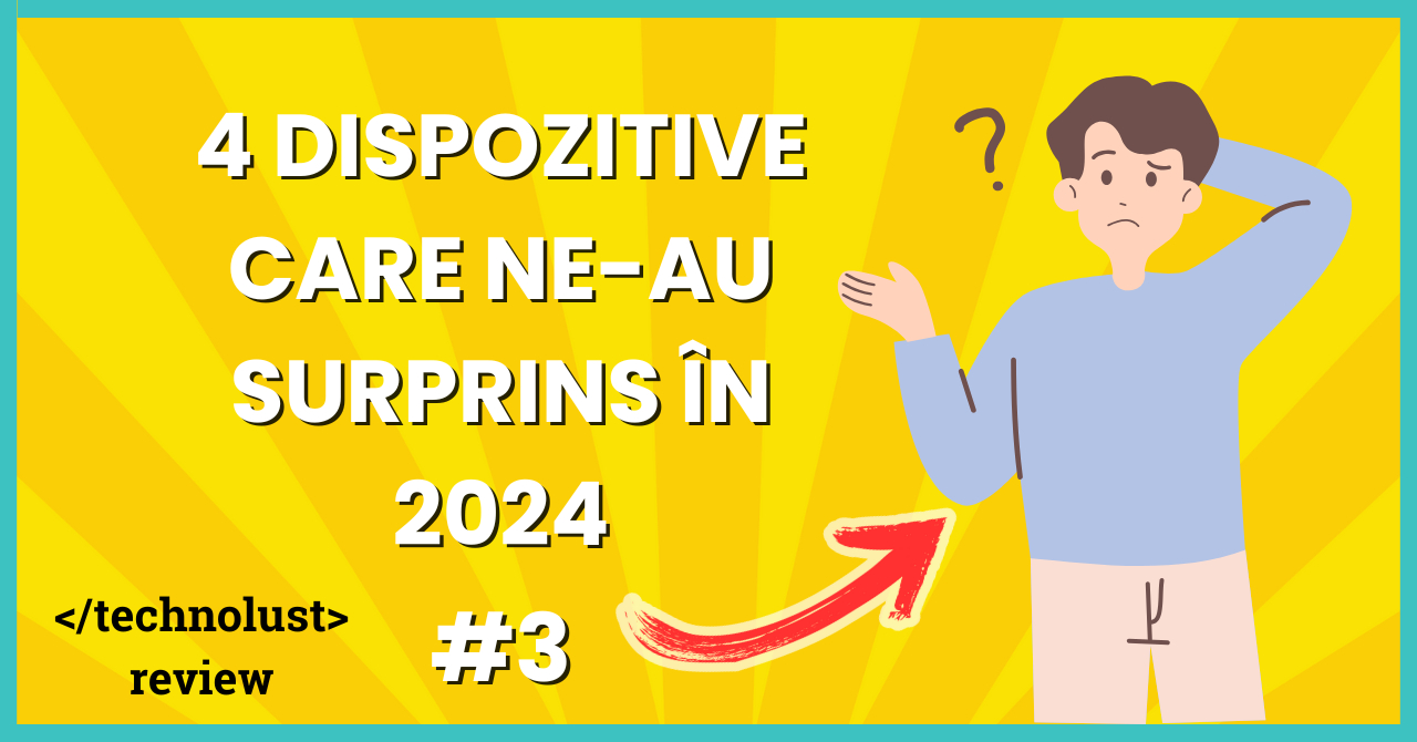 4 dispozitive simple, dar care au surprins oamenii în 2024