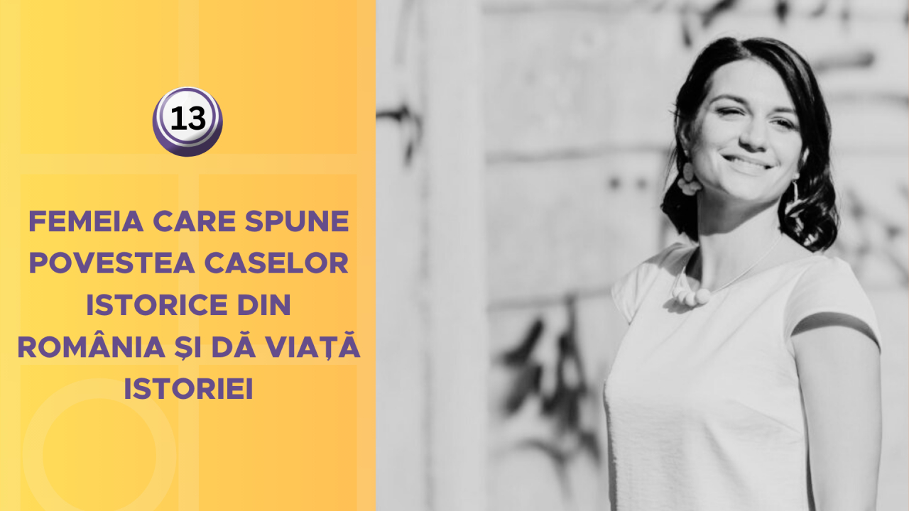 Femeia care spune povestea caselor istorice din România și dă viață istoriei