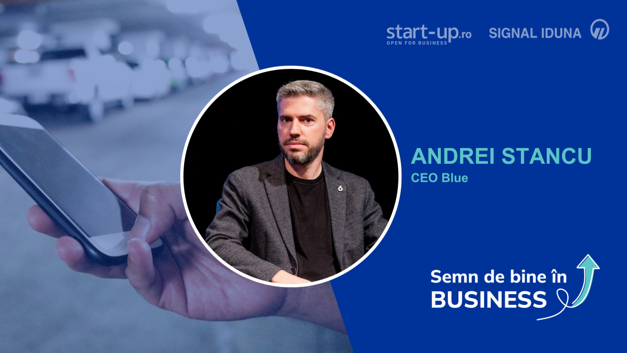 Andrei Stancu, CEO Blue: ”un lider bun identifică și amplifică potențialul fiecărui membru al echipei”