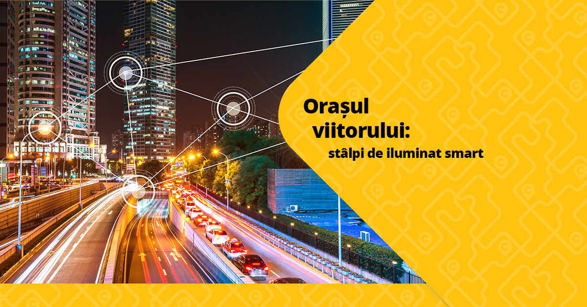 Oameni și stâlpi: cum vom aprinde orașele-n viitor?