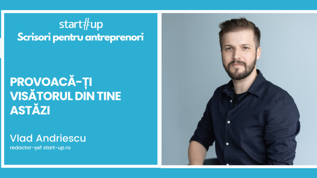 Provoacă-ți visătorul din tine astăzi