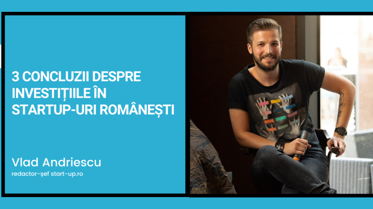 3 concluzii despre investițiile în startup-urile românești