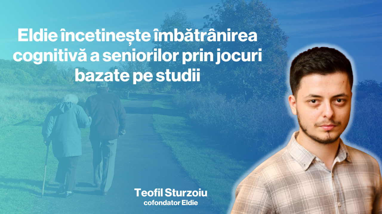 Eldie, startup-ul care ajută seniorii să-și păstreze mintea tânără