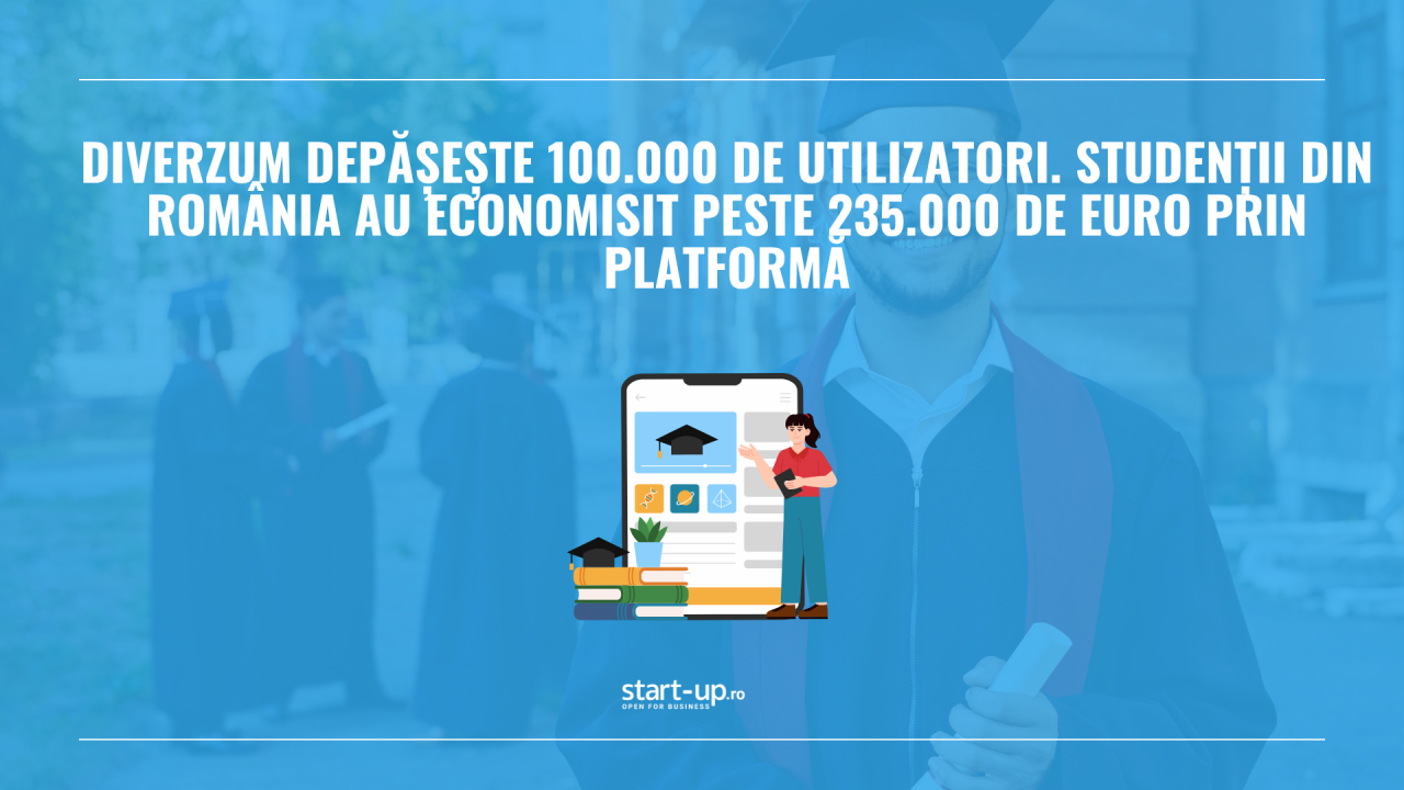 Diverzum depășește 100.000 de utilizatori. Studenții din România au economisit peste 235.000 de euro prin platformă