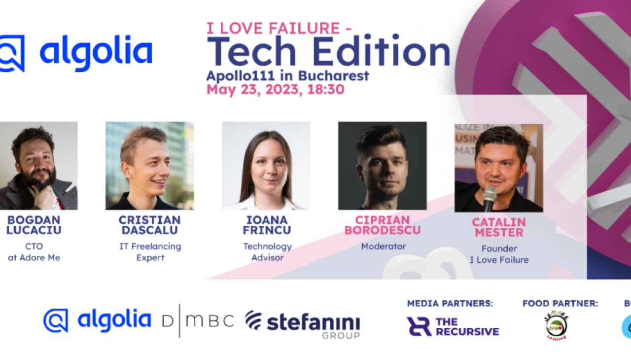 I Love Failure - tech edition. Cine vorbește despre succesul prin eșec