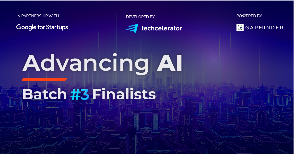 15 startups were accepted into the Advancing AI #3 accelerator